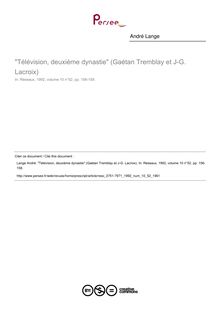 Télévision, deuxième dynastie (Gaétan Tremblay et J-G. Lacroix)  ; n°52 ; vol.10, pg 156-158