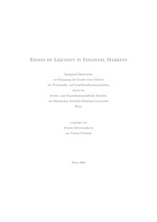 Essays on liquidity in financial markets [Elektronische Ressource] / vorgelegt von Jördis Hengelbrock