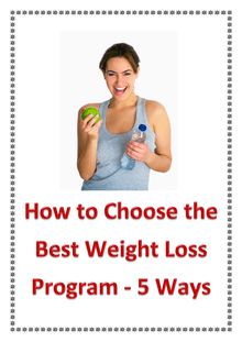 How to Choose the Best Weight Loss Program - 5 Ways