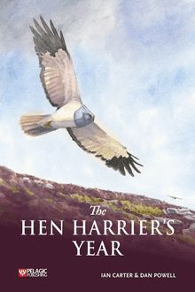 The Hen Harrier s Year