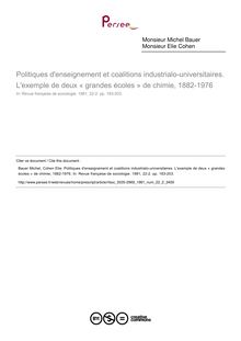 Politiques d enseignement et coalitions industrialo-universitaires. L exemple de deux « grandes écoles » de chimie, 1882-1976 - article ; n°2 ; vol.22, pg 183-203
