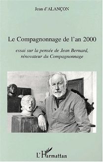 LE COMPAGNONNAGE DE L AN 2000