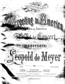 Partition complète, Greeting to America (Gruss an America), Polka de concert
