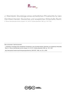 J. Warmbold, Grundzùge eines einheitlichen Privatrechts fur den Ost-West-Handel. Deutsches und sowjetiches Wirtschafts Recht - note biblio ; n°4 ; vol.34, pg 1331-1332