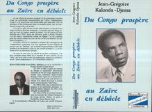Du Congo prospère au Zaïre en débâcle
