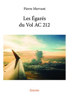 Les Égarés du Vol AC 212