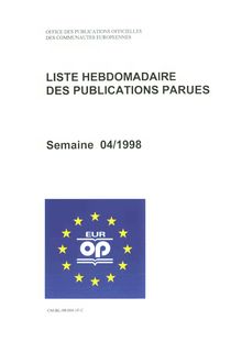 LISTE HEBDOMADAIRE DES PUBLICATIONS PARUES. Semaine 04/1998