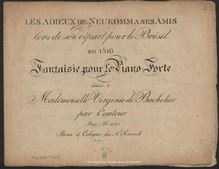 Partition complète, Fantasia en E minor  Les adieux , Les Adieux de Neukomm à ses amis lors de son départ pour le Brésil en 1816. Fantaisie pour le Piano-Forte