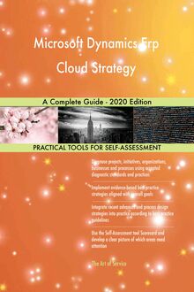 Microsoft Dynamics Erp Cloud Strategy A Complete Guide - 2020 Edition