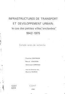 Infrastructures de transport et développement urbain. Le cas des petites villes enclavées 1842-1975. : 6224_1
