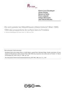 Où sont passés les Mésolithiques côtiers bretons? Bilan 1985-1995 des prospections de surface dans le Finistère - article ; n°1 ; vol.13, pg 5-30