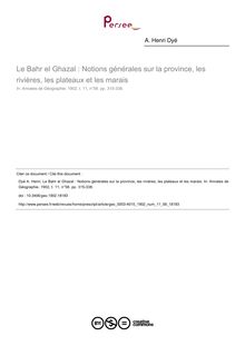 Le Bahr el Ghazal : Notions générales sur la province, les rivières, les plateaux et les marais - article ; n°58 ; vol.11, pg 315-338