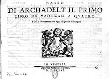 Partition Basso, Il primo libro de  madrigali a 4 voci, Arcadelt, Jacob