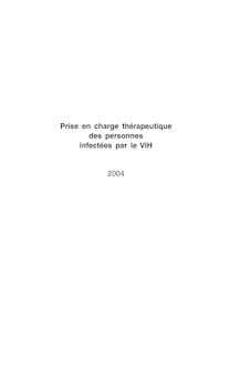 Prise en charge thérapeutique des personnes infectées par le VIH - Rapport 2004 - Recommandations du groupe d experts