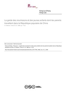 La garde des nourrissons et des jeunes enfants dont les parents travaillent dans la République populaire de Chine - article ; n°2 ; vol.41, pg 17-23