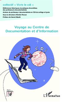 Voyage au Centre de Documentation et d Information