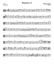 Partition ténor viole de gambe 1, alto clef, fantaisies pour 5 violes de gambe par William White par William White