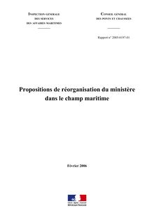Propositions de réorganisation du ministère dans le champ maritime. Affaire n° 2005-0197-01.