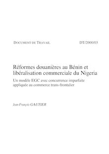 Réformes douanières au Bénin et libéralisation commerciale du Nigeria