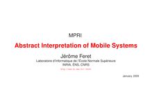 Abstract Interpretation of Mobile Systems Jérôme Feret
