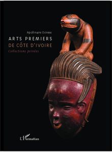 Arts premiers de Côte d Ivoire