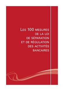 Les 100 mesures de la loi de séparation et de régulation des activités bancaires