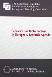 Scenarios for biotechnology in Europe