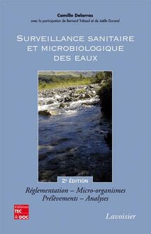 Surveillance sanitaire et microbiologique des eaux (2e éd.)