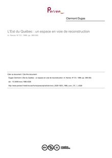 L Est du Québec : un espace en voie de reconstruction - article ; n°1 ; vol.131, pg 389-392
