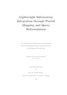 Lightweight information integration through partial mapping and query reformulation [Elektronische Ressource] / Rodolfo Stecher