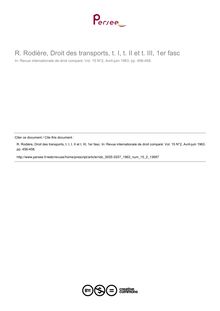 R. Rodière, Droit des transports, t. I, t. II et t. III, 1er fasc - note biblio ; n°2 ; vol.15, pg 456-458
