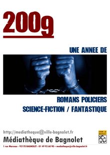 2009 : une année de romans policiers et de science-fiction / fantastique à la Médiathèque de Bagnolet