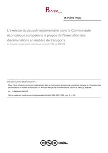 L exercice du pouvoir réglementaire dans la Communauté économique européenne à propos de l élimination des discriminations en matière de transports - article ; n°1 ; vol.6, pg 828-858