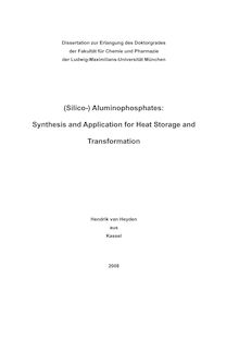 (Silico-)aluminophosphates [Elektronische Ressource] : synthesis and application for heat storage and transformation / Hendrik van Heyden