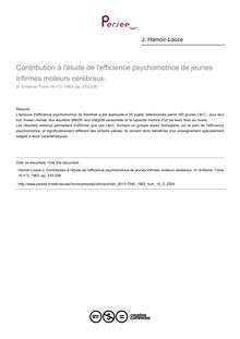 Contribution à l étude de l efficience psychomotrice de jeunes infirmes moteurs cérébraux. - article ; n°3 ; vol.16, pg 233-239