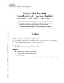 Construction de phrases interrogatives (directes / indirectes), Interrogation indirecte : identification de structures fautives