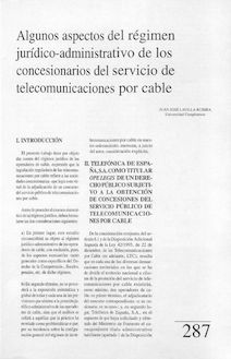 Algunos aspectos del régimen jurídico-administrativo de los concesionarios del servicio de telecomunicaciones por cable