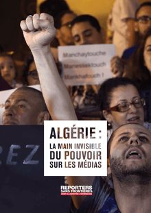 Rapport Reporters Sans Frontières sur la situation des médias en Algérie 
