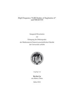 High frequency VLBI studies of Sagittarius A_1hn* and NRAO 530 [Elektronische Ressource] / vorgelegt von Ru-Sen Lu