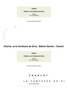 Charlot, ou la Comtesse de Givry/Édition Garnier