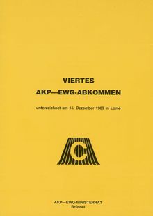Viertes AKP-EWG-Abkommen, unterzeichnet am 15. Dezember 1989 in Lomé