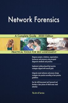 Network Forensics A Complete Guide - 2020 Edition