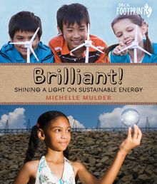 Brilliant! : Shining a light on sustainable energy