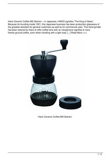 Hario Ceramic Coffee Mill Skerton Reviews
