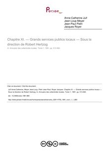 Chapitre XI. — Grands services publics locaux — Sous la direction de Robert Hertzog - article ; n°1 ; vol.1, pg 513-560