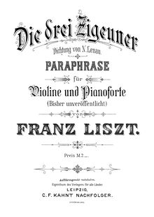 Partition de piano, Die drei Zigeuner, Paraphrase pour violon et Piano, S.383