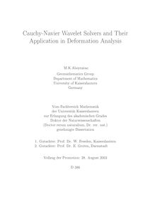 Cauchy-Navier wavelet solvers and their application in deformation analysis [Elektronische Ressource] / M. K. Abeyratne