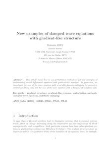 New examples of damped wave equations with gradient like structure