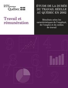 Étude de la durée du travail réelle au Québec en 2002 – Résultats  selon les caractéristiques