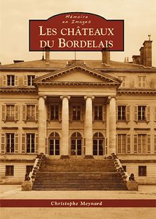 Les Châteaux du Bordelais